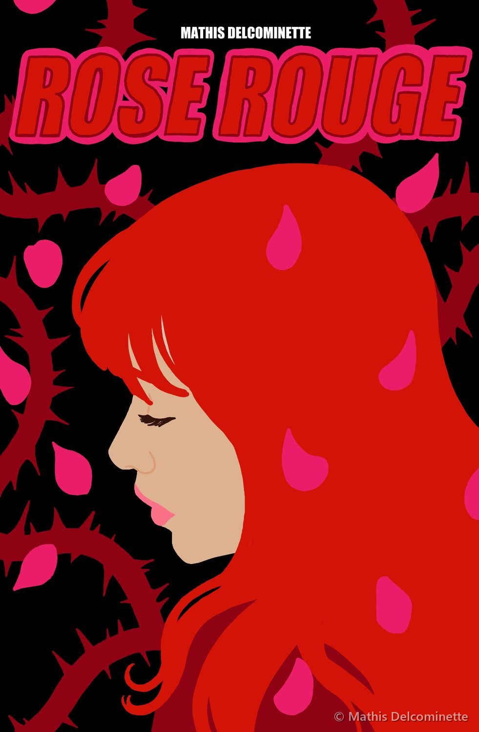 Rose Rouge — Couverture, par Mathis Delcominette